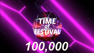 TIME OF FESTIVAL | 100K CELEBRATION | IG FOLLOWERS | Artist Announcement |