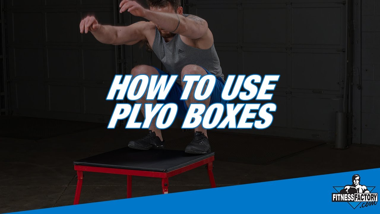 How To Use Plyo Boxes (Best Plyo Box Exercises)