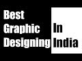Best Graphic Designing Institute In India-in Hindi Best Graphic Designing Institute In India-in Hindi