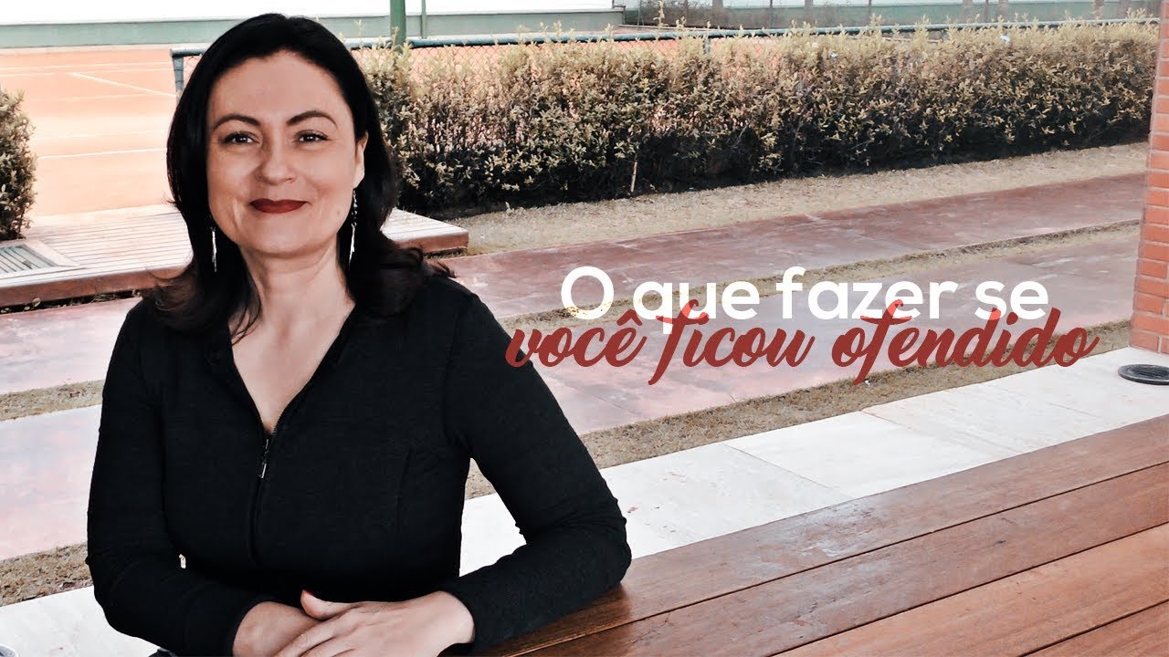 O que fazer se você ficou ofendido