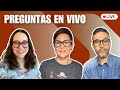 Preguntas en vivo 🙋🏻♂️🙋🏻♀️