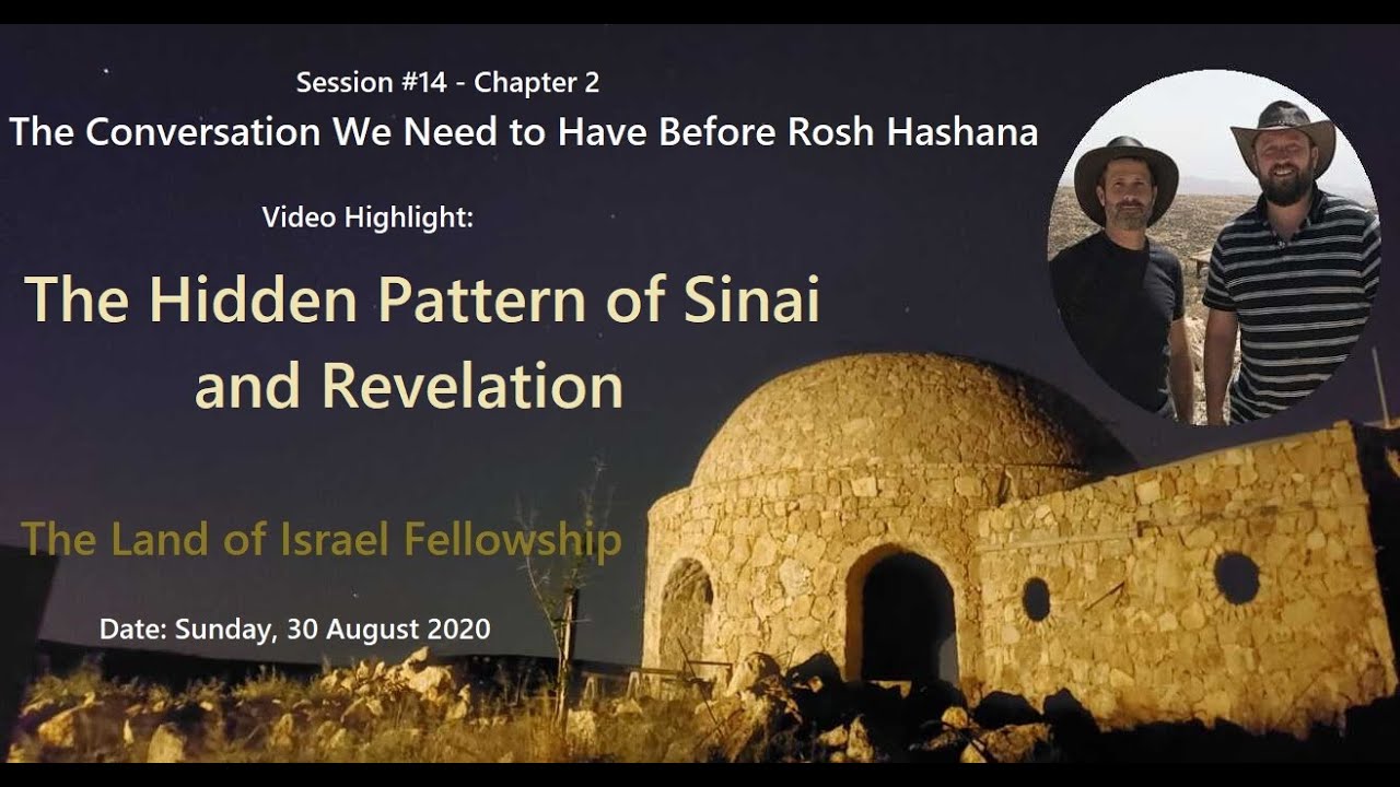 The Hidden Pattern of Sinai and Revelation - Jeremy Gimpel: The Land of Israel Fellowship