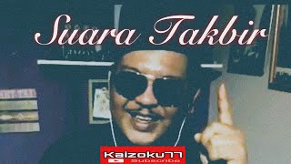Suara Takbir 🔥