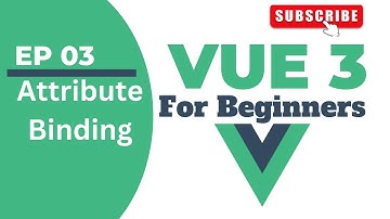 Attribute Binding | Vue Js Beginner series