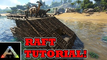 Easy beginner raft tutorial - Ark Survival Evolved raft base