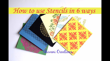 How to Use Stencils in 6 Ways/ Make your own Pattern Papers at Home
