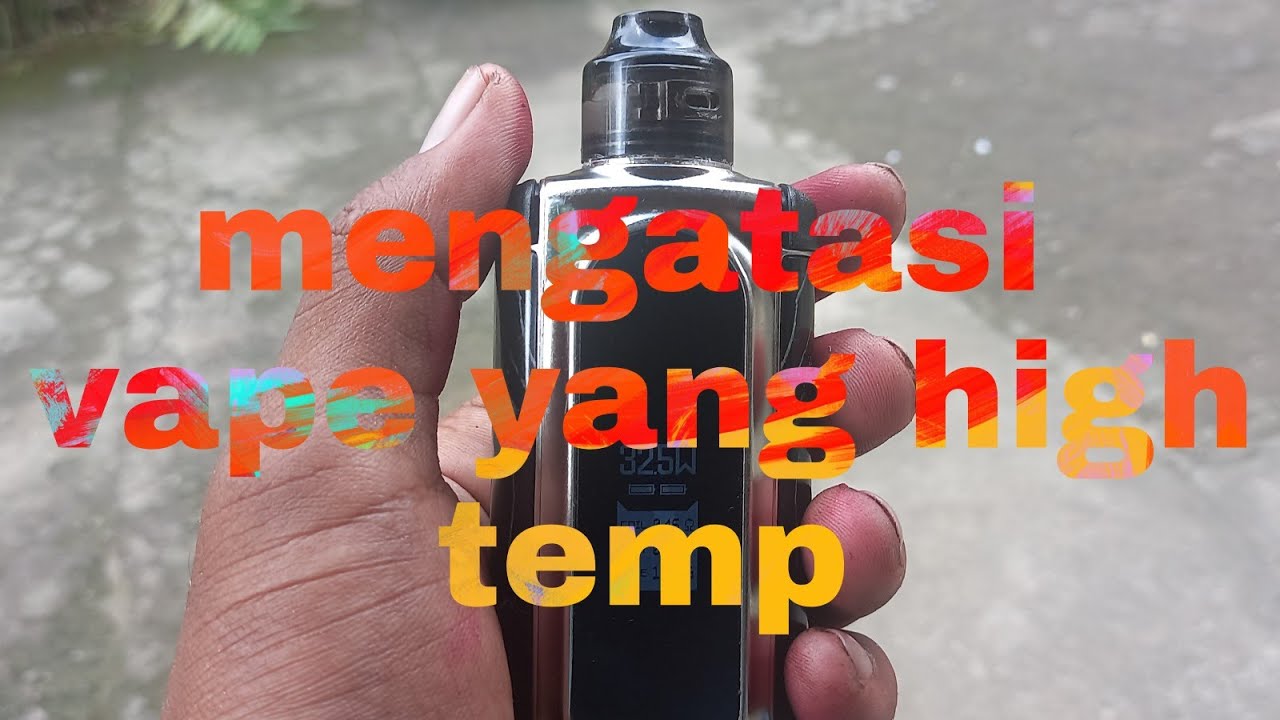cara mengatasi vame voopoo vmate .yang high temp ...  100% berasil ok