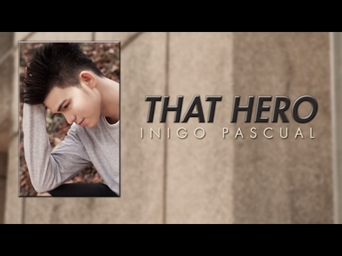 Inigo Pascual - That Hero feat. KidWolf x Theo Martel (Audio)