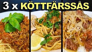 KÖTTFÄRSSÅS | TRE FANTASTISKA RECEPT PÅ BOLOGNESE