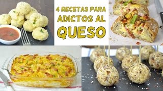 4 Recetas para ADICTOS AL QUESO ¡Fáciles y deliciosas!