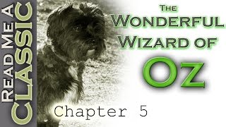 The Wonderful Wizard Of Oz  Chapter 5  Free Audiobook  Read Along