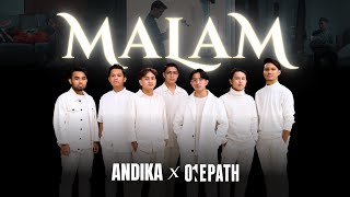 Andika X One Path - Malam