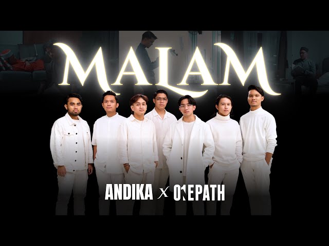 Andika X One Path - Malam class=