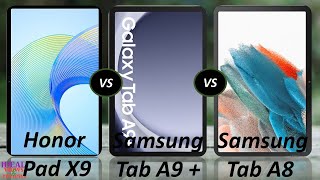 honor pad X9 vs samsung galaxy tab A9 plus vs Samsung galaxy tab A8 10.5 2021