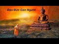 Chân Lý Sống Và Đạo Đức Làm Người_Những Lời Phật Dạy
