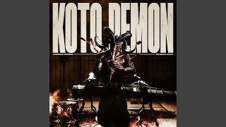KOTO DEMON
Provided to YouTube by Magick Kult
KOTO DEMON · Undead Ronin
KOTO DEMON
℗ 2026 Magick Kult
Released on: 2026-03-04
Main Artist: Undead Ronin
Lyricist: Dakota Brown
Composer: Dakota Brown
Auto-generated by YouTube. KOTO DEMON