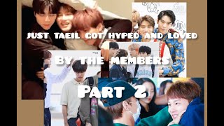 just taeil got hyped and loved by all members PART 2!!