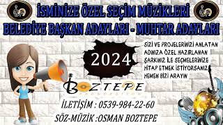 PARTİ VE MUHTARLIK SEÇİM MÜZİKLERİ 2024 (5)