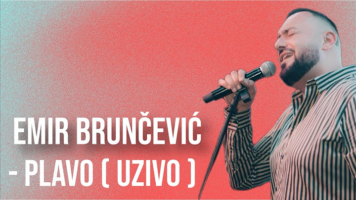 Emir Bruncevic - PLAVO Uzivo