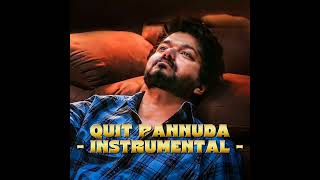Quit Pannuda Instrumental