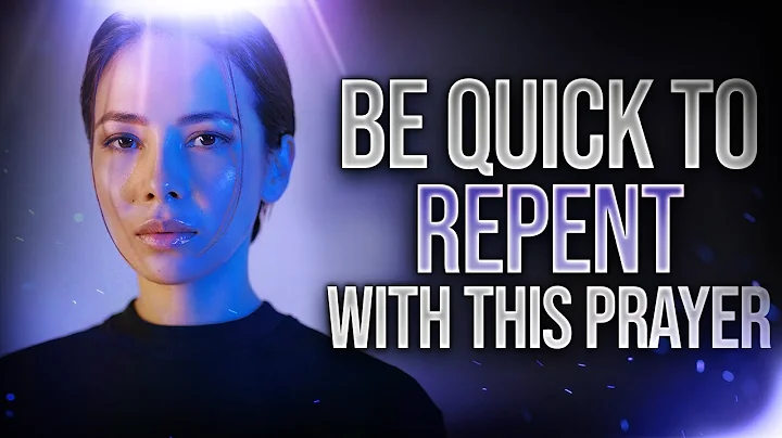 A Life Changing Prayer For Forgiveness Of Sins and Repentance