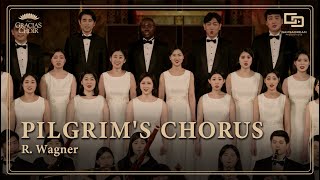 [Gracias Choir] R.Wagner : Pilgrim's Chorus / Eunsook Park