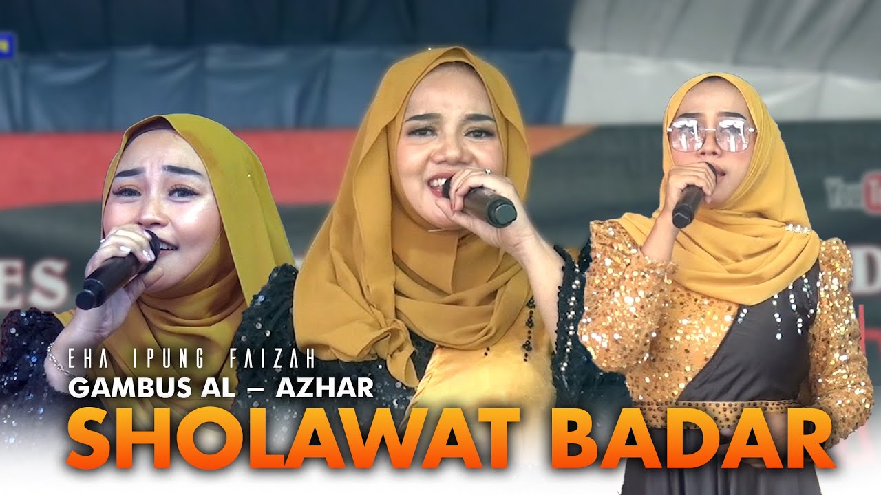 SHOLAWAT BADAR ALL ARTIS | GAMBUS AL - AZHAR CILEGON COVER