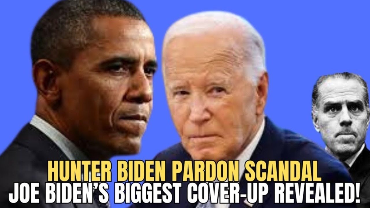 Hunter Biden Pardon Scandal Joe Biden’s Biggest CoverUp Revealed