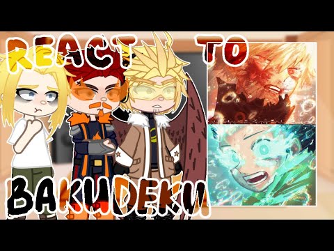 [Mha react] Pro Heroes react to Bakugo and Deku//BakuDeku//Gacha React//