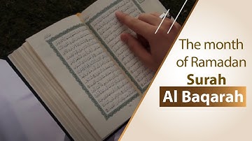 The month of Ramadan - Surah Al Baqarah | سورة البقرة : شهر رمضان