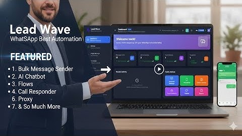 Lead Wave 2.0.0 free download  – The Best WhatsApp Marketing Software  (Full Review & Demo)