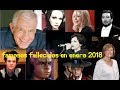 Famosos fallecidos en enero 2018