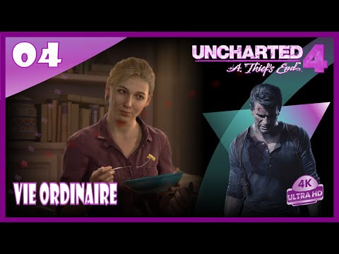 💜 Uncharted 4 : A Thief's End | 04/22 | Vie Ordinaire