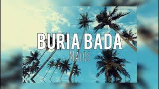 Malos - Buria Bada (PNG Central Music)
