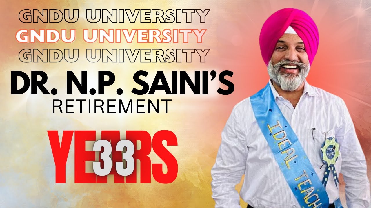 GNDU II Dr. N.P. SAINI RETIREMENT PARTY ll TEACHER’S DAY SPECIAL ll #viralvideo #trending