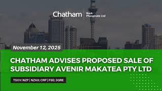 NEWS RELEASE ➠ November 12, 2025 | Chatham Rock Phosphate (TSXV: NZP | NZX: CRP | FSE: 3GRE)