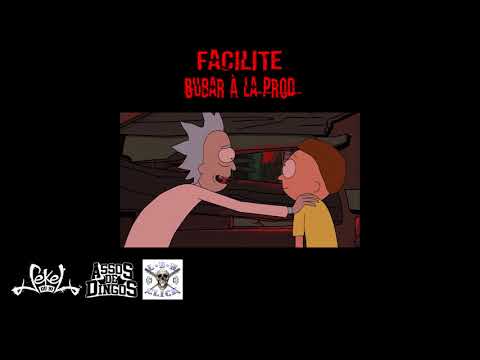 Youtube: Facilité – Sekel du 91 – Rick & Morty style – Bubar à la prod