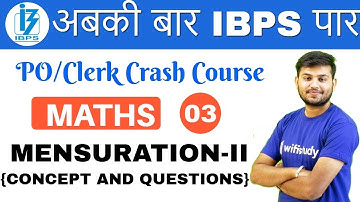 2:00 PM - IBPS PO/Clerk Crash Course | Maths by Sahil Sir | Day #03 | Mensuration  - II