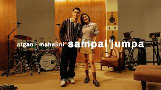 Afgan, Mahalini - See You Soon | Retrospective Duets