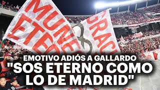 NUEVA CANCIÓN, BANDERAS Y EMOCIÓN EN LA DESPEDIDA DEL HINCHA DE RIVER A GALLARDO EN EL MONUMENTAL