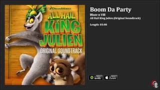 King julien, the dreamworks logo, all hail and song "boom da party"
belongs to and/or netflix blaze n vill lakeshor...