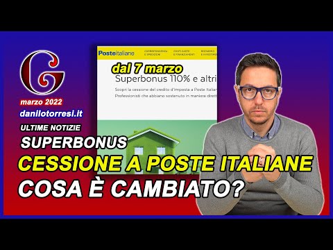 CESSIONE DEL CREDITO con Poste Italiane - cosa è cambiato per Superbonus 110 e gli altri?