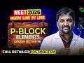 NEET 2026 P-Block Elements 🔥 NCERT Line by Line | Full Postmortem Analysis