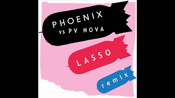 PV Nova - Phoenix - Lasso [PV Nova remix]