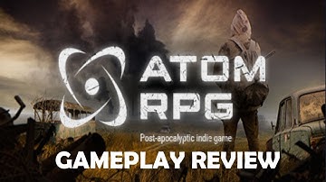ATOM RPG: Post-apocalyptic indie game: First Impression Review gameplay (2017)
