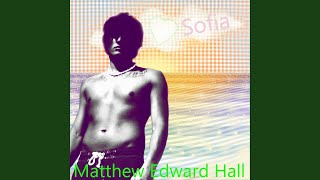 Watch Matthew Edward Hall Sofia video