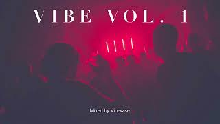 Vibe Volume 1 | House Mix (Vintage Culture, Riordan, Mau P, Eli & Fur)