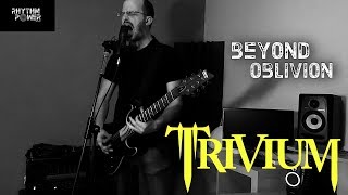 Trivium - Beyond Oblivion (Full Cover) | BGkakos