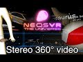 Neos: The Universe tour (stereo 360 video)