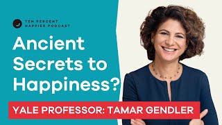 Ancient Secrets to Modern Happiness | Tamar Gendler | Podcast Interview with Dan Harris